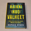 Sophie Stava Kaikki nuo valheet